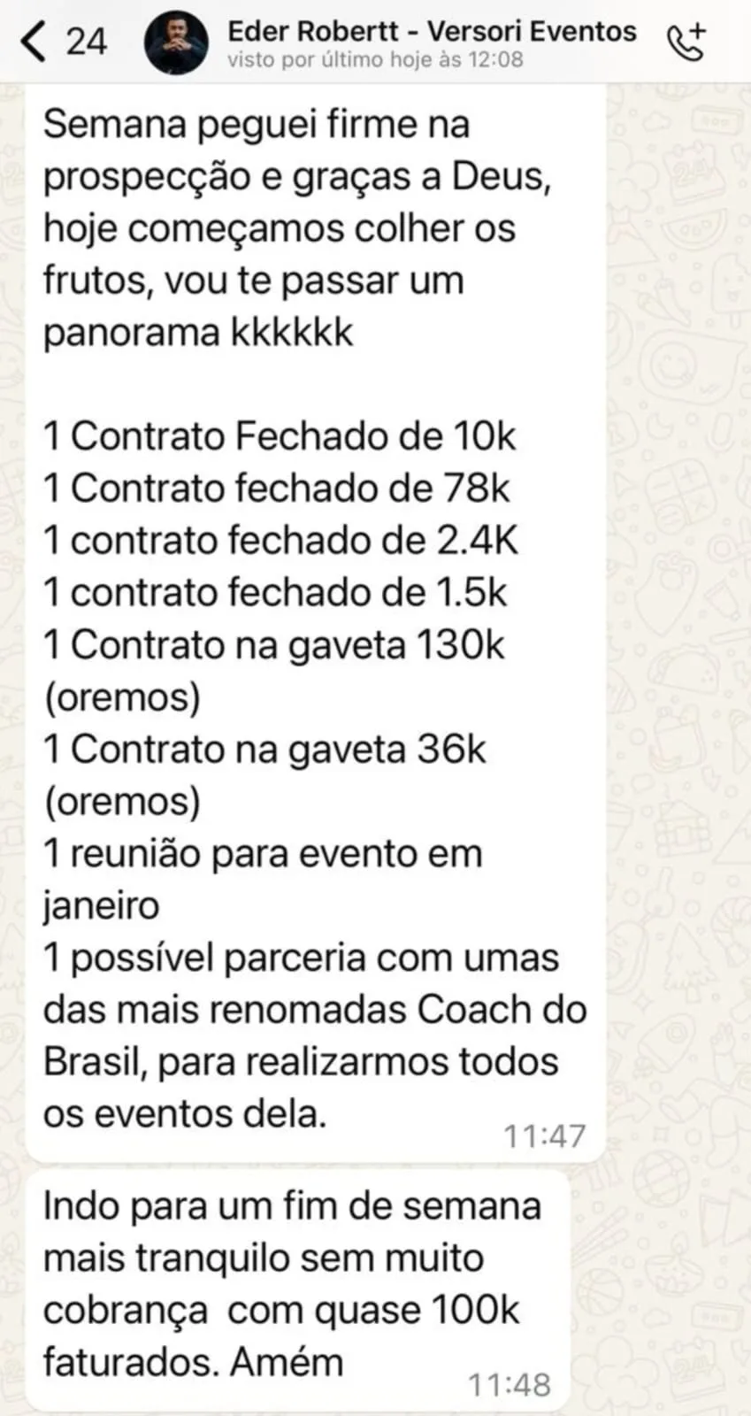 Depoimento: contratos de 10k, 78k e quase 100k faturados após prospecção